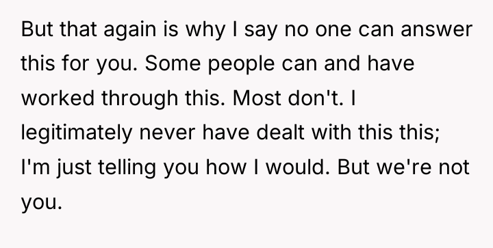 But that again is why I say no one can...