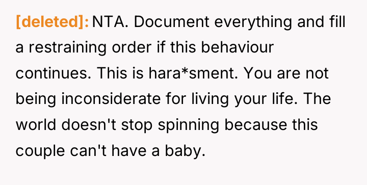 [deleted] NTA. Document everything and fill a restraining order if...