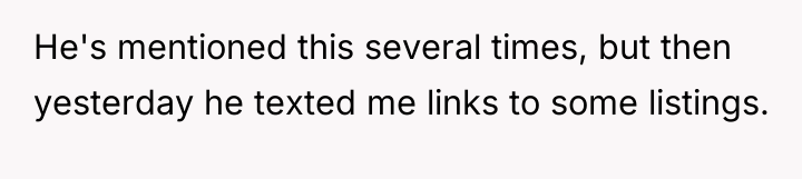 He's mentioned this several times, but then yesterday he texted...