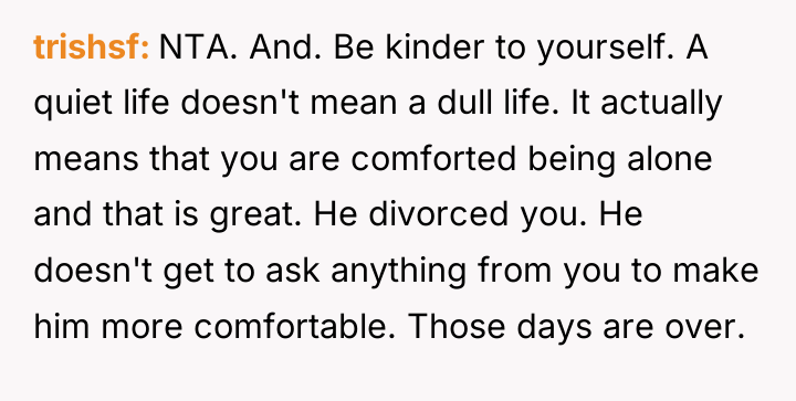 trishsf NTA. And. Be kinder to yourself. A quiet life...