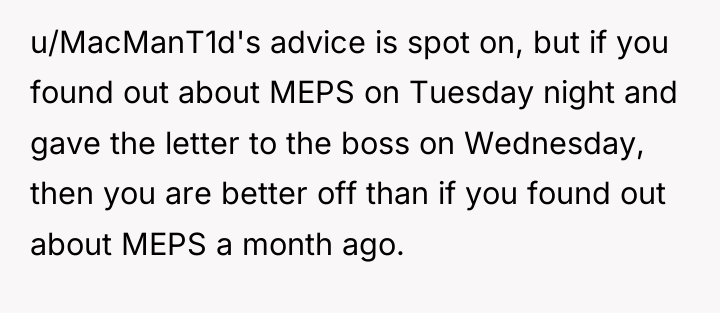 u/MacManT1d's advice is spot on, but if you found out...
