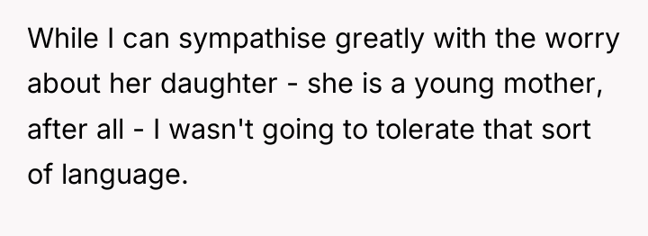 While I can sympathise greatly with the worry about her...
