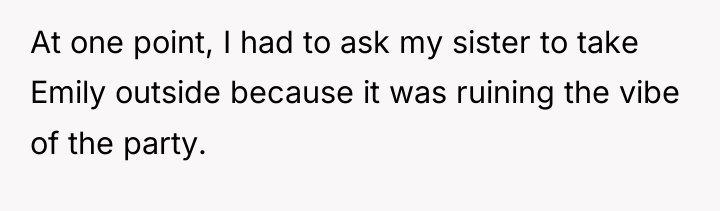 At one point, I had to ask my sister to...