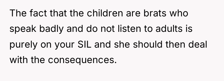 The fact that the children are brats who speak badly...