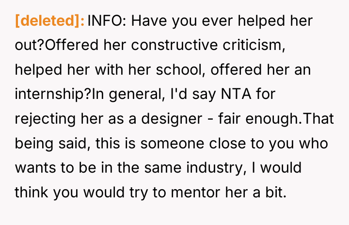[deleted] INFO: Have you ever helped her out?Offered her constructive...