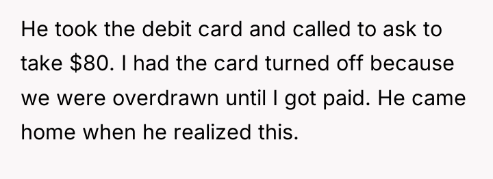 He took the debit card and called to ask to...