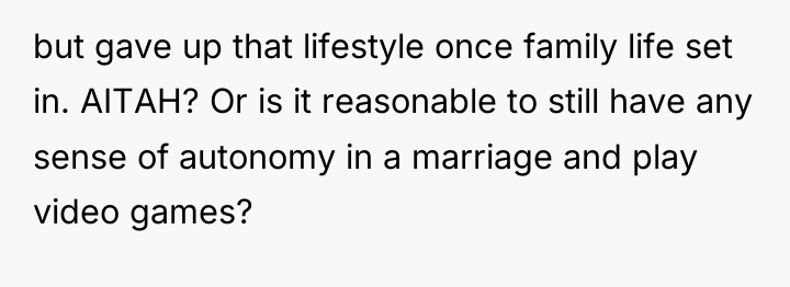 but gave up that lifestyle once family life set in....