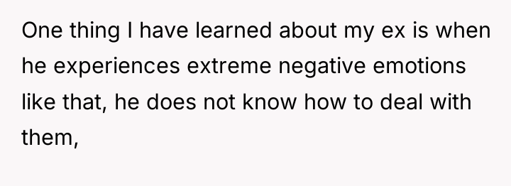 One thing I have learned about my ex is when...