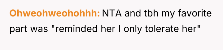 Ohweohweohohhh NTA and tbh my favorite part was "reminded her...