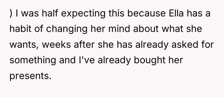 ) I was half expecting this because Ella has a...