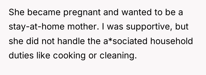 She became pregnant and wanted to be a stay-at-home mother....