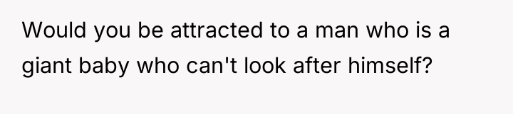 Would you be attracted to a man who is a...