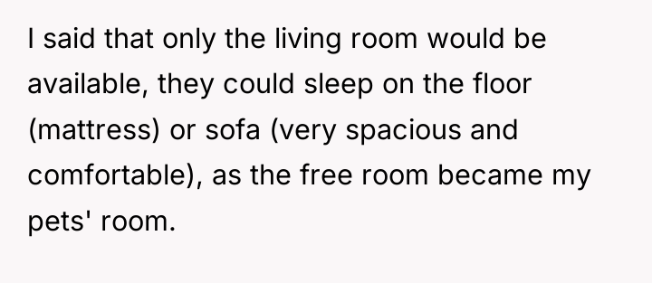 I said that only the living room would be available,...