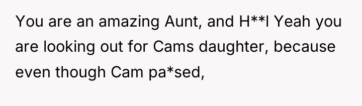 You are an amazing Aunt, and H**l Yeah you are...