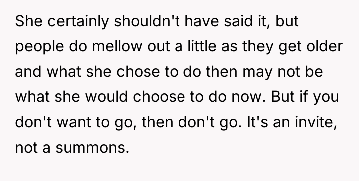 She certainly shouldn't have said it, but people do mellow...