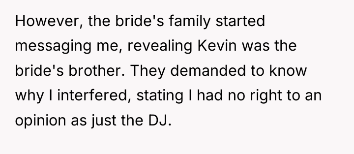 However, the bride's family started messaging me, revealing Kevin was...