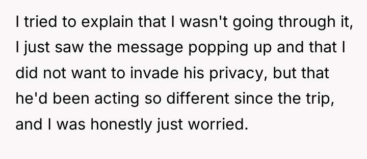 I tried to explain that I wasn't going through it,...