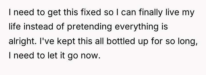 I need to get this fixed so I can finally...