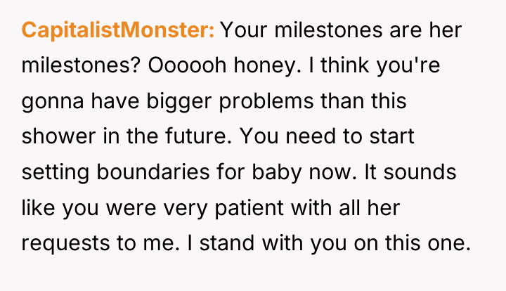 CapitalistMonster Your milestones are her milestones? Oooooh honey. I think...