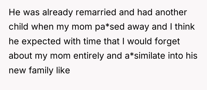 He was already remarried and had another child when my...