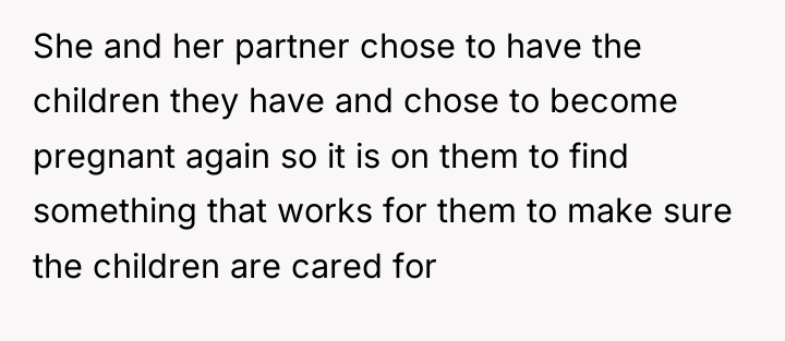She and her partner chose to have the children they...