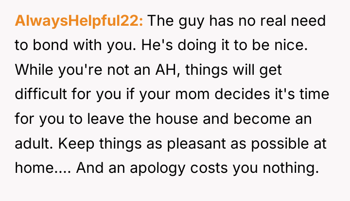 AlwaysHelpful22 The guy has no real need to bond with...