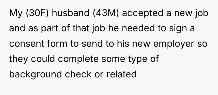 My (30F) husband (43M) accepted a new job and as...