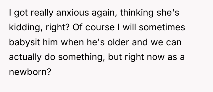I got really anxious again, thinking she's kidding, right? Of...