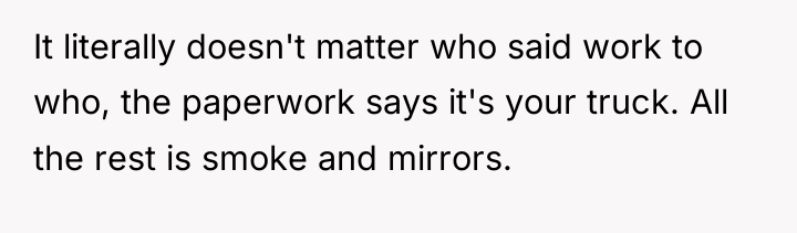 It literally doesn't matter who said work to who, the...