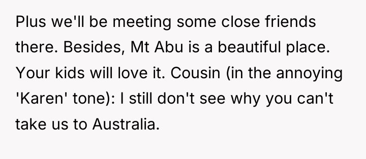 Plus we'll be meeting some close friends there. Besides, Mt...