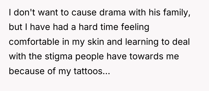 I don't want to cause drama with his family, but...