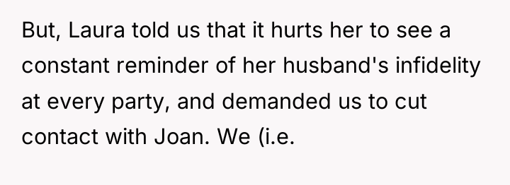 But, Laura told us that it hurts her to see...