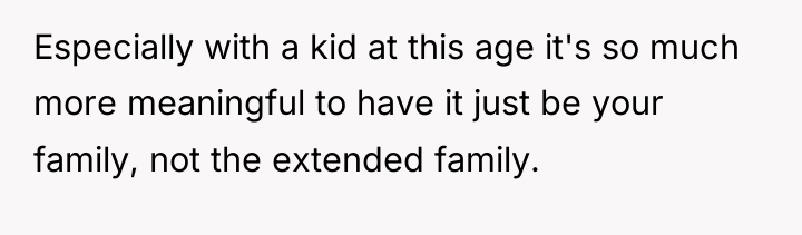 Especially with a kid at this age it's so much...