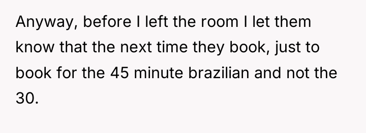 Anyway, before I left the room I let them know...