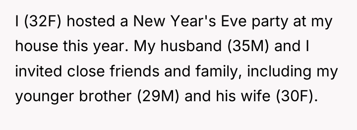 I (32F) hosted a New Year's Eve party at my...