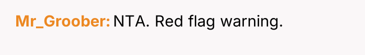 Mr_Groober NTA. Red flag warning.