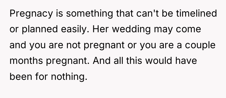 Pregnacy is something that can't be timelined or planned easily....