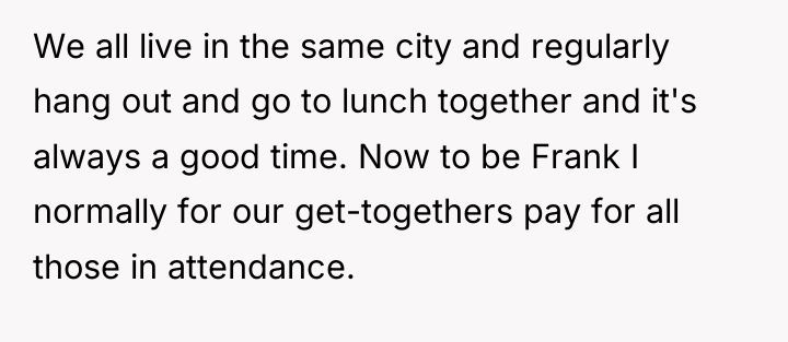 We all live in the same city and regularly hang...
