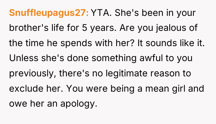 Snuffleupagus27 YTA. She's been in your brother's life for 5...