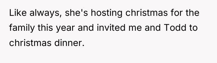 Like always, she's hosting christmas for the family this year...