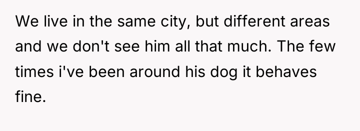 We live in the same city, but different areas and...