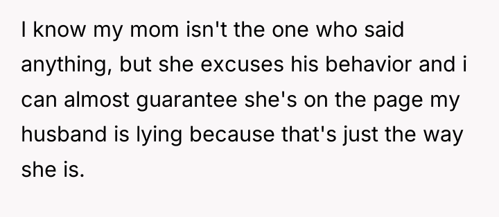 I know my mom isn't the one who said anything,...