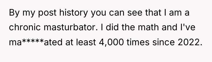 By my post history you can see that I am...