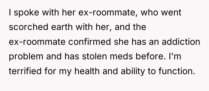 I spoke with her ex-roommate, who went scorched earth with...