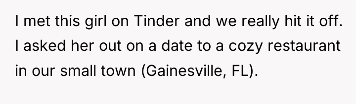 I met this girl on Tinder and we really hit...