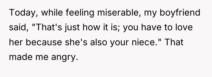 Today, while feeling miserable, my boyfriend said, "That's just how...