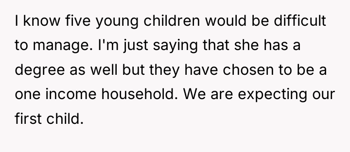 I know five young children would be difficult to manage....