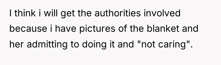 I think i will get the authorities involved because i...