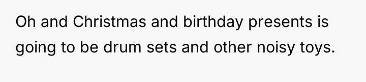 Oh and Christmas and birthday presents is going to be...