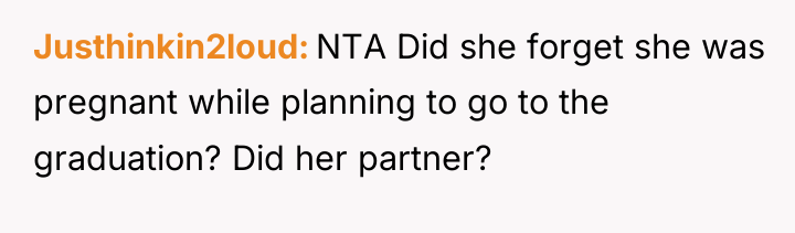 Justhinkin2loud NTA Did she forget she was pregnant while planning...